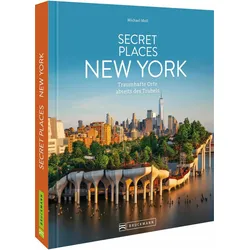 Secret Places New York, Reisebücher von Michael Moll