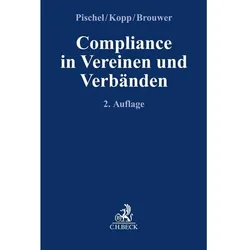 Compliance in Vereinen und Verbänden, Fachbücher von Gerhard Pischel, Tobias Brouwer, Reinhold Kopp
