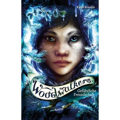 Woodwalkers (2). Gefährliche Freundschaft, Taschenbuch von Katja Brandis, Arena
