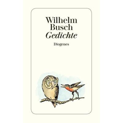 Gedichte, Taschenbuch von Wilhelm Busch, Diogenes, 978-3-257-20107-9