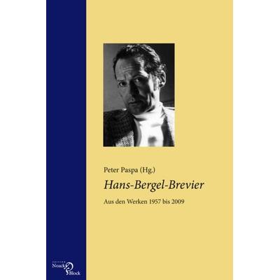 Hans-Bergel-Brevier, Taschenbuch von Hans Bergel, Edition Noack & Block, 978-3-86813-122-2