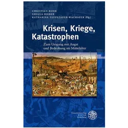 Krisen, Kriege, Katastrophen, Fachbücher von Ursula Bieber, Christian Rohr, Katharina Zeppezauer-Wachauer