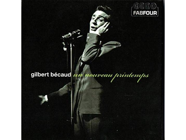 Gilbert Becaud - Un Nouveau Printemps