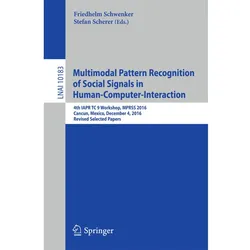 Multimodal Pattern Recognition of Social Signals in Human-Computer-Interaction, Fachbücher von Friedhelm Schwenker, Stefan Scherer