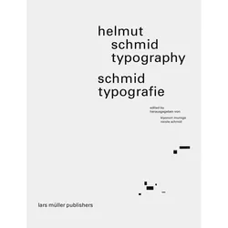 Helmut Schmid Typography - Helmut Schmid Typografie, Fachbücher von Nicole Schmid, Kiyonori Muroga