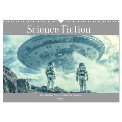 Science Fiction - Fremdartige Völker und deren Spuren (Wandkalender 2027 DIN A3 quer), CALVENDO Monatskalender