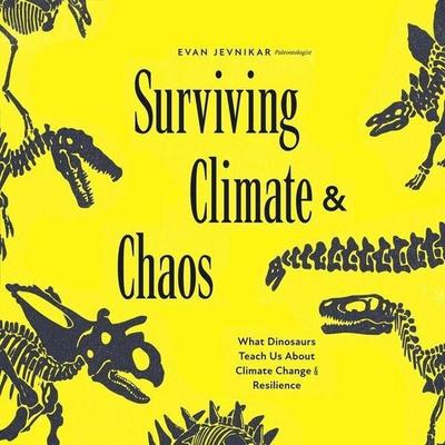 Surviving Climate and Chaos - Evan Jevnikar, CD, 9798228681910