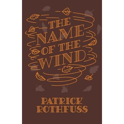The Name of the Wind. 10th Anniversary Edition, Gebundene Ausgabe von Patrick Rothfuss, Orion Publishing Group, 978-1-4732-2307-3