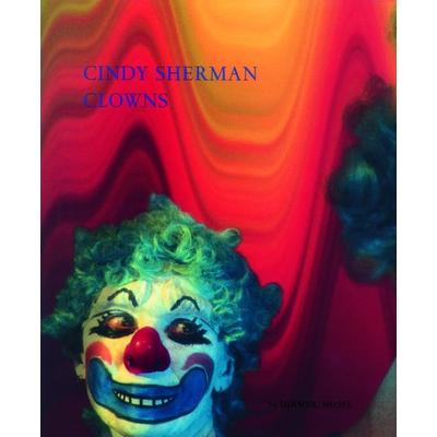 Clowns, Gebundene Ausgabe von Cindy Sherman, Schirmer/Mosel, 978-3-8296-0168-9