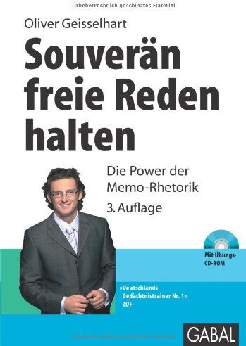 Oliver Geisselhart - Souverän freie Reden halten: Die Power der Memo-Rhetorik - Preis vom 09.10.2026 07:28:09 h
