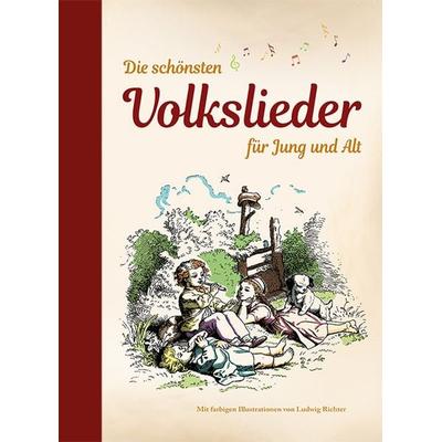 Die schönsten Volkslieder für Jung und Alt -