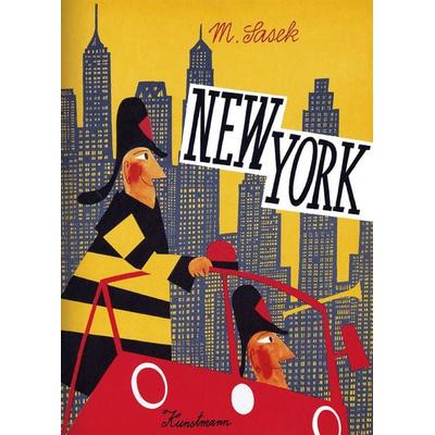 New York, Paperback von Miroslav Sasek, Kunstmann, A, 978-3-88897-979-8