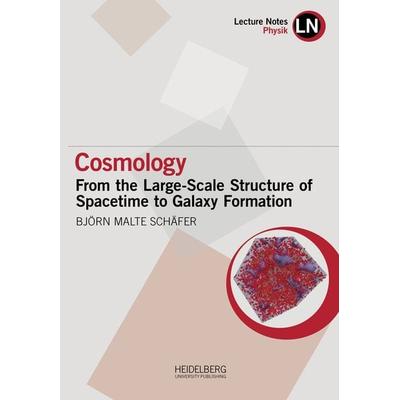Cosmology, Taschenbuch von Björn Malte Schäfer, Heidelberg University Publishing, 978-3-96822-167-0