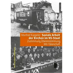 Soziale Arbeit der Kirchen im NS-Staat, Sachbücher von Manfred Kappeler