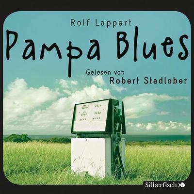 Pampa Blues - Rolf Lappert, Audio, 9783844905991