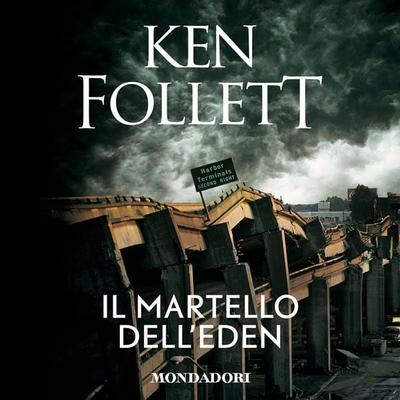 Il martello dell'Eden - Ken Follett, Audio, 9788852152078