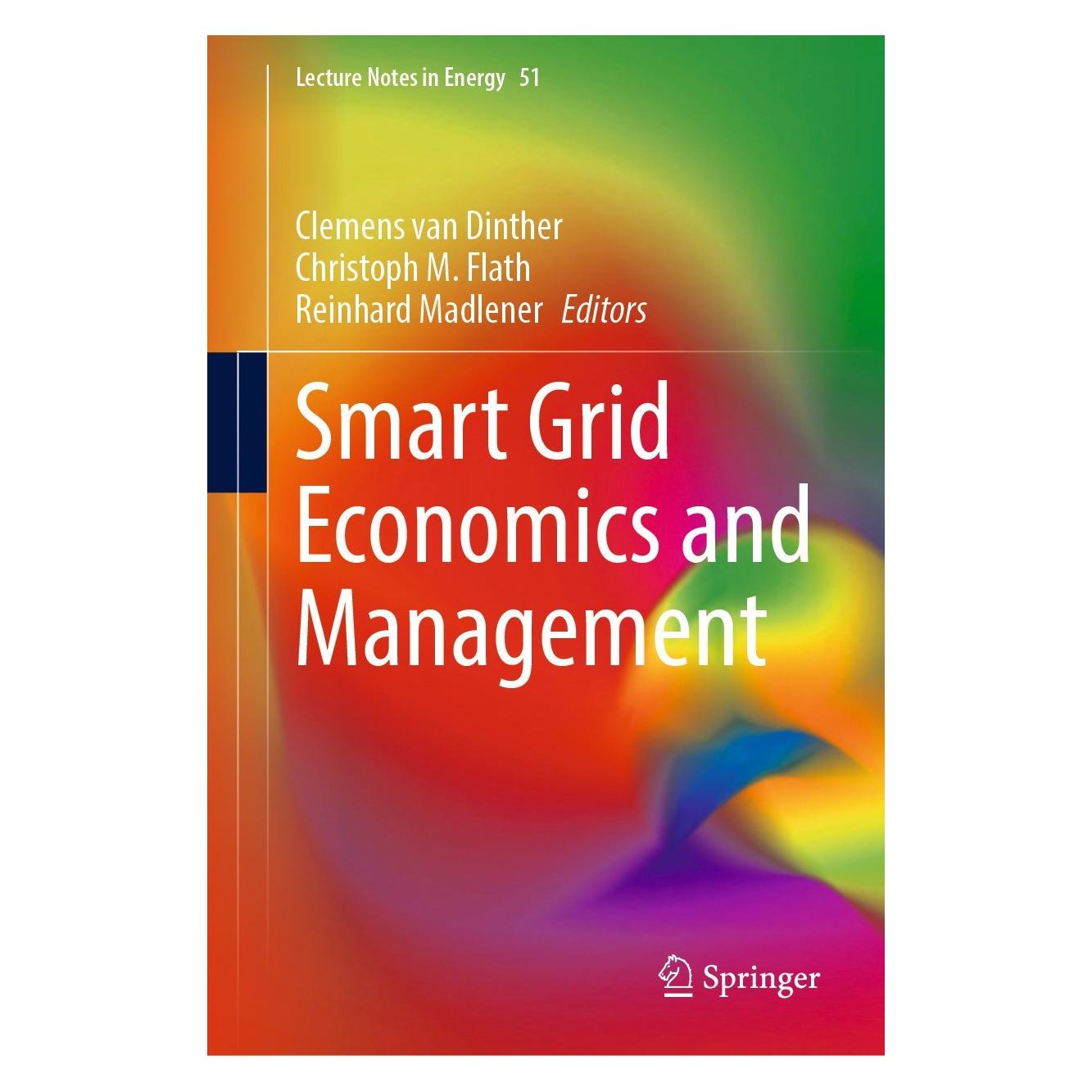 Springer Smart Grid Economics and Management (Englisch, Hardcover, Christoph M. Flath, Clemens van Dinther, Reinhard Madlener) (9783030842840)