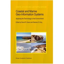 Coastal and Marine Geo-Information Systems, Fachbücher von Stephen D. King, David R. Green