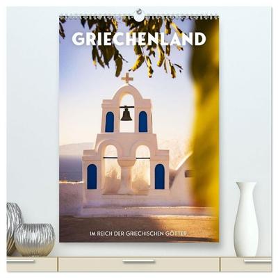 Griechenland - Im Reich der griechischen Götter. (hochwertiger Premium Wandkalender 2027 DIN A2 hoch), Kunstdruck in Hochglanz