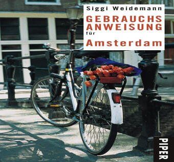 Siggi Weidemann - Gebrauchsanweisung für Amsterdam - Preis vom 09.10.2026 07:28:09 h