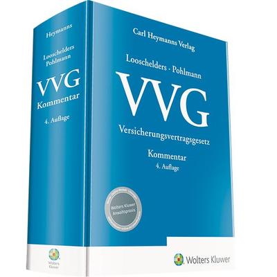 Versicherungsvertragsgesetz ( VVG ), Gebundene Ausgabe von , Heymanns, Carl, 978-3-452-29805-8