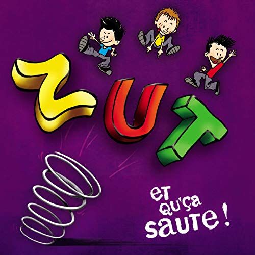 Zut - Zut - Et Qu'ca Saute! - Preis vom 08.10.2026 07:26:42 h
