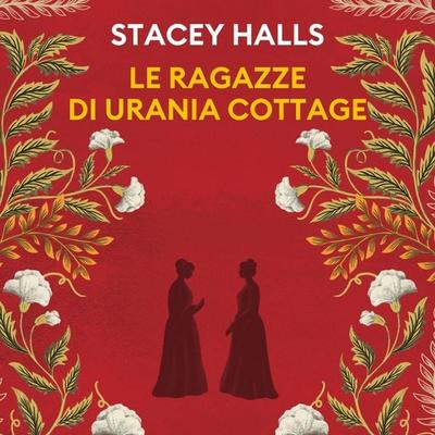 Le ragazze di Urania Cottage - Stacey Halls, Audio, 9789180901925