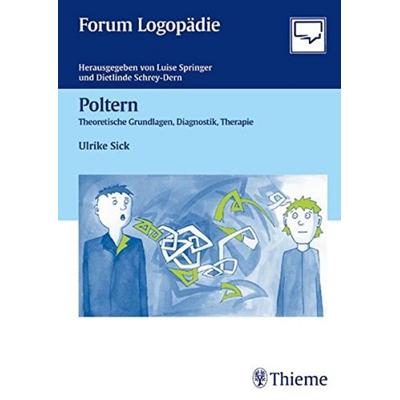 Poltern, Taschenbuch von Ulrike Sick, Georg Thieme Verlag, 978-3-13-131211-2