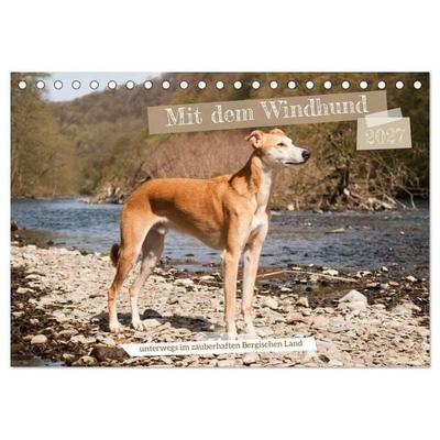Mit dem Windhund unterwegs im zauberhaften Bergischen Land (Tischkalender 2027 DIN A5 quer), CALVENDO Monatskalender