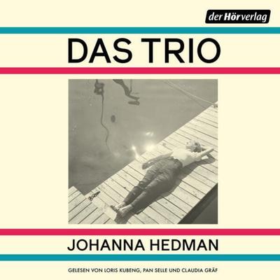 Das Trio - Johanna Hedman, Audio, 9783844551327