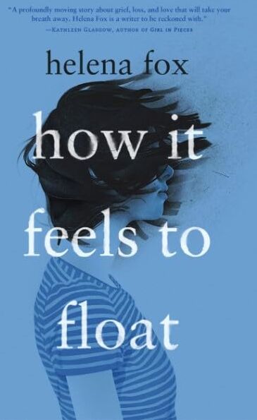 Helena Fox - How it feels to float: Die BookTok Sensation How it feels to float endlich auf Deutsch - Preis vom 17.10.2026 19:25:27 h