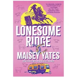 Lonesome Ridge, Belletristik von Maisey Yates