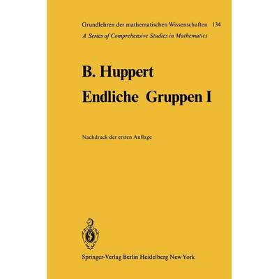 Endliche Gruppen I, Taschenbuch von Bertram Huppert, Springer Berlin, 978-3-642-64982-0