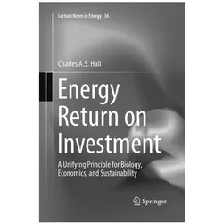 Energy Return on Investment, Fachbücher von Charles A.S. Hall