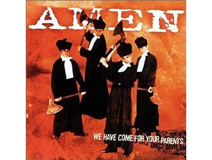 We Have Come Here for Your Parents
