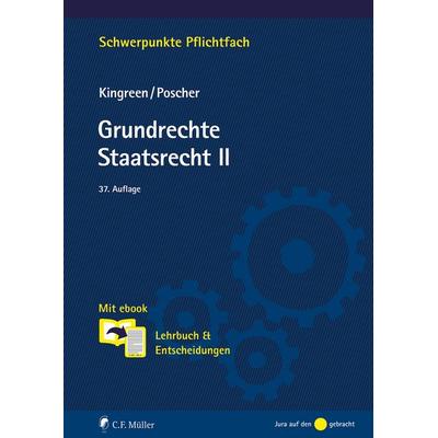 Grundrechte. Staatsrecht II, Taschenbuch von Thorsten Kingreen,Ralf Poscher, C.F. Müller