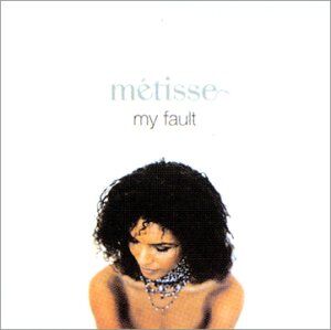Metisse - My Fault - Preis vom 01.10.2026 17:08:56 h