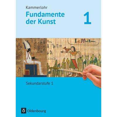 Kammerlohr - Fundamente der Kunst - Band 1 -