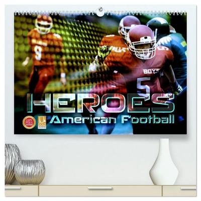 HEROES - American Football (hochwertiger Premium Wandkalender 2026 DIN A2 quer), Kunstdruck in Hochglanz