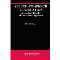 Speech-to-Speech Translation, Fachbücher von Hiroaki Kitano