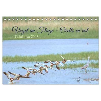 Vögel im Fluge - Ocells en vol (Tischkalender 2027 DIN A5 quer), CALVENDO Monatskalender