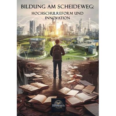 Bildung am Scheideweg, Taschenbuch von Ibn Search, GRIN, 978-3-389-10308-1