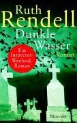 Ruth Rendell - Dunkle Wasser - Preis vom 30.09.2026 09:01:18 h