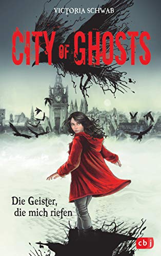 Victoria Schwab - City of Ghosts - Die Geister, die mich riefen - Preis vom 13.10.2026 11:25:28 h