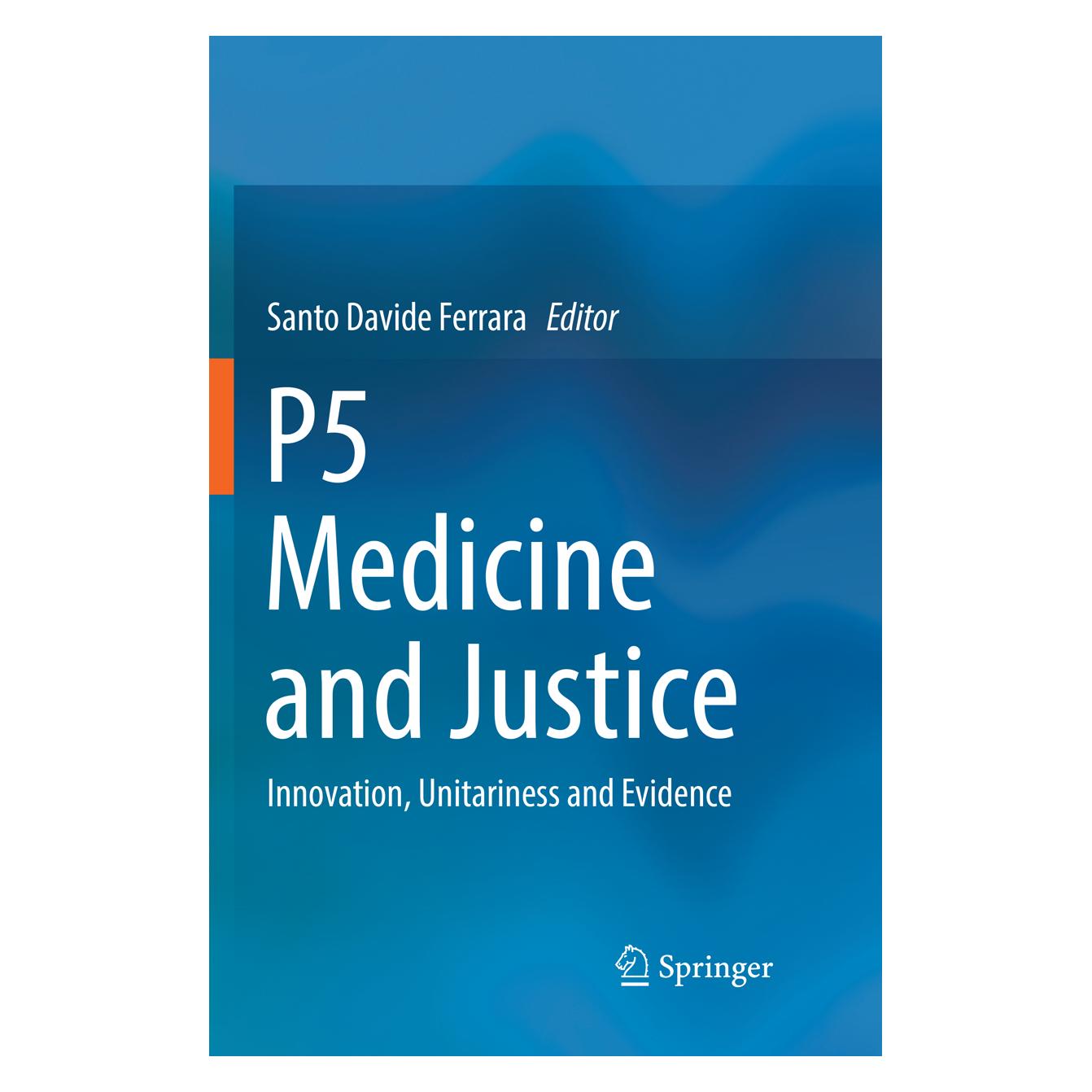 Springer P5 Medicine and Justice (Englisch, Softcover, Davide Ferrara, Santo Davide Ferrara) (56072395)