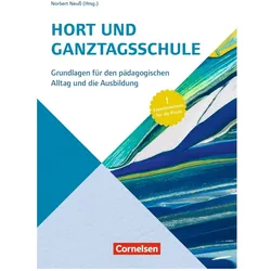 Handbuch:Hort+Ganztags., Fachbücher von Ludwig Stecher, Ludger Pesch, Friederike Westerholt, Gunild Schulz-Gade, Johanna May Gaiser, Norbert Neuss, Angela Löffler