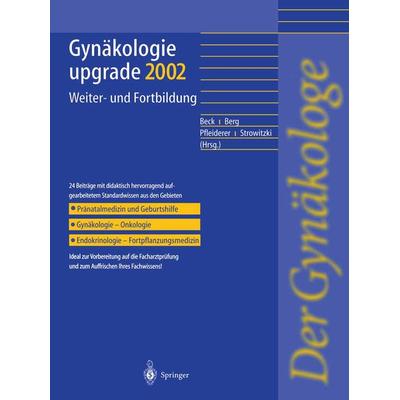 Gynäkologie upgrade 2002, Taschenbuch von Lutwin Beck,D. Berg,Albrecht Pfleiderer, Springer Berlin, 978-3-540-43398-9