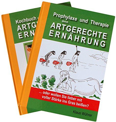 Klaus Wührer - Prophylaxe und Therapie durch Artgerechte Ernährung: ... oder wollen Sie lieber mit voller Stärke ins Gras beißen? - Preis vom 12.10.2026 11:37:12 h