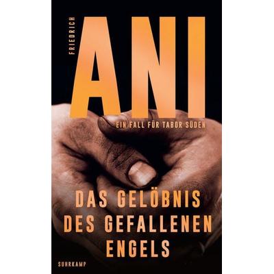 Das Gelöbnis des gefallenen Engels − Ein Fall für Tabor Süden (4), Taschenbuch von Friedrich Ani, Suhrkamp, 978-3-518-47299-6