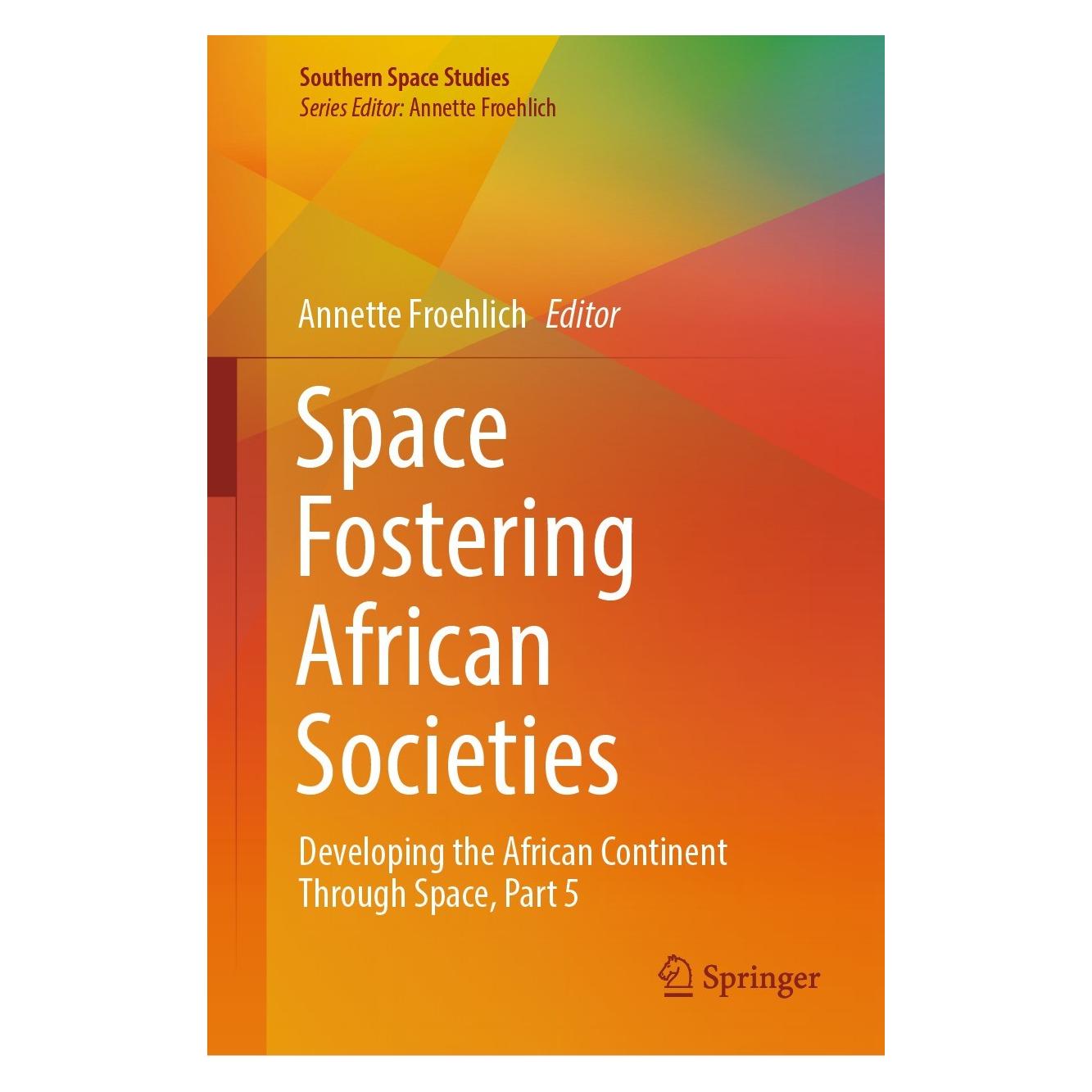 Springer Space Fostering African Societies (Englisch, Hardcover, Annette Froehlich) (9783031367465)